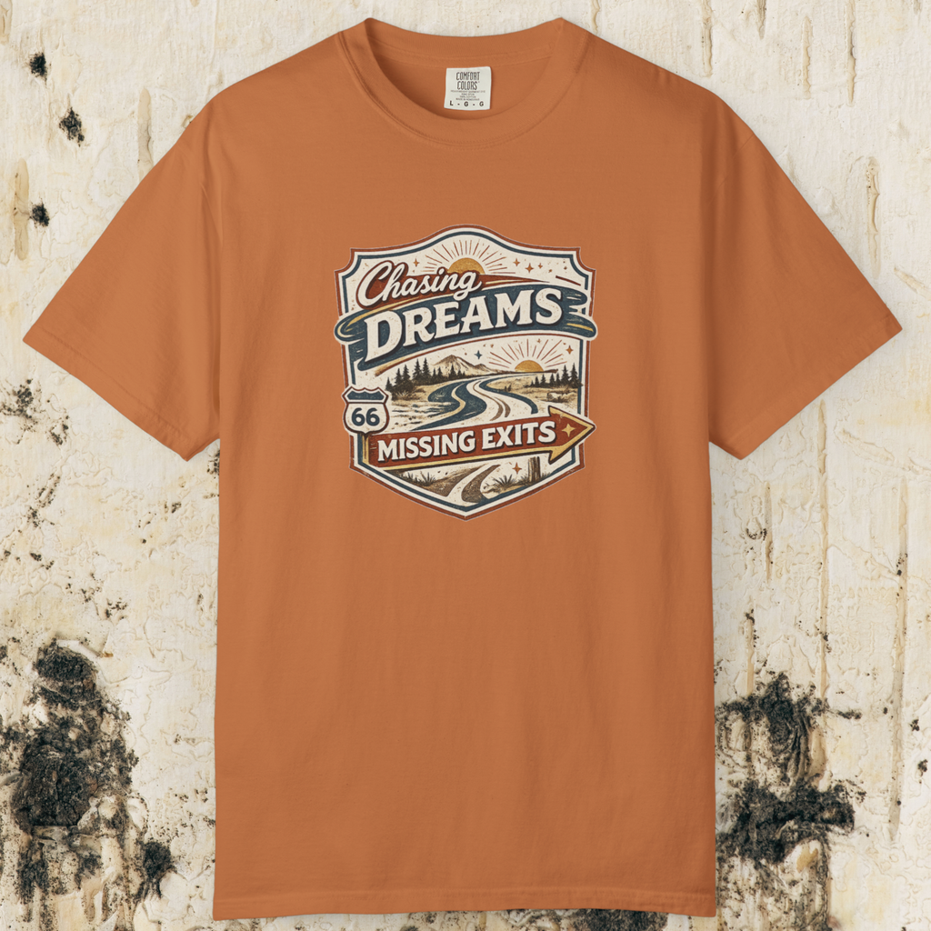 Chasing Dreams Missing Exits T-Shirt