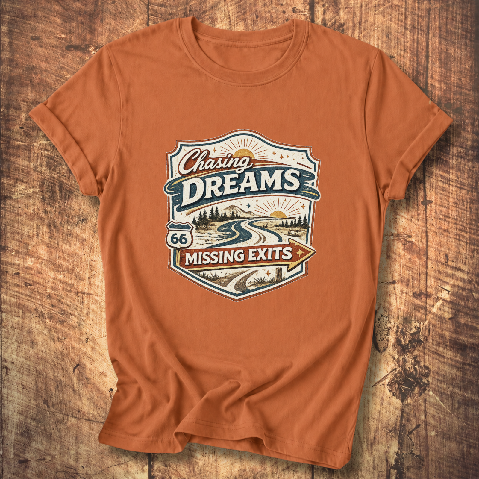 Chasing Dreams Missing Exits T-Shirt