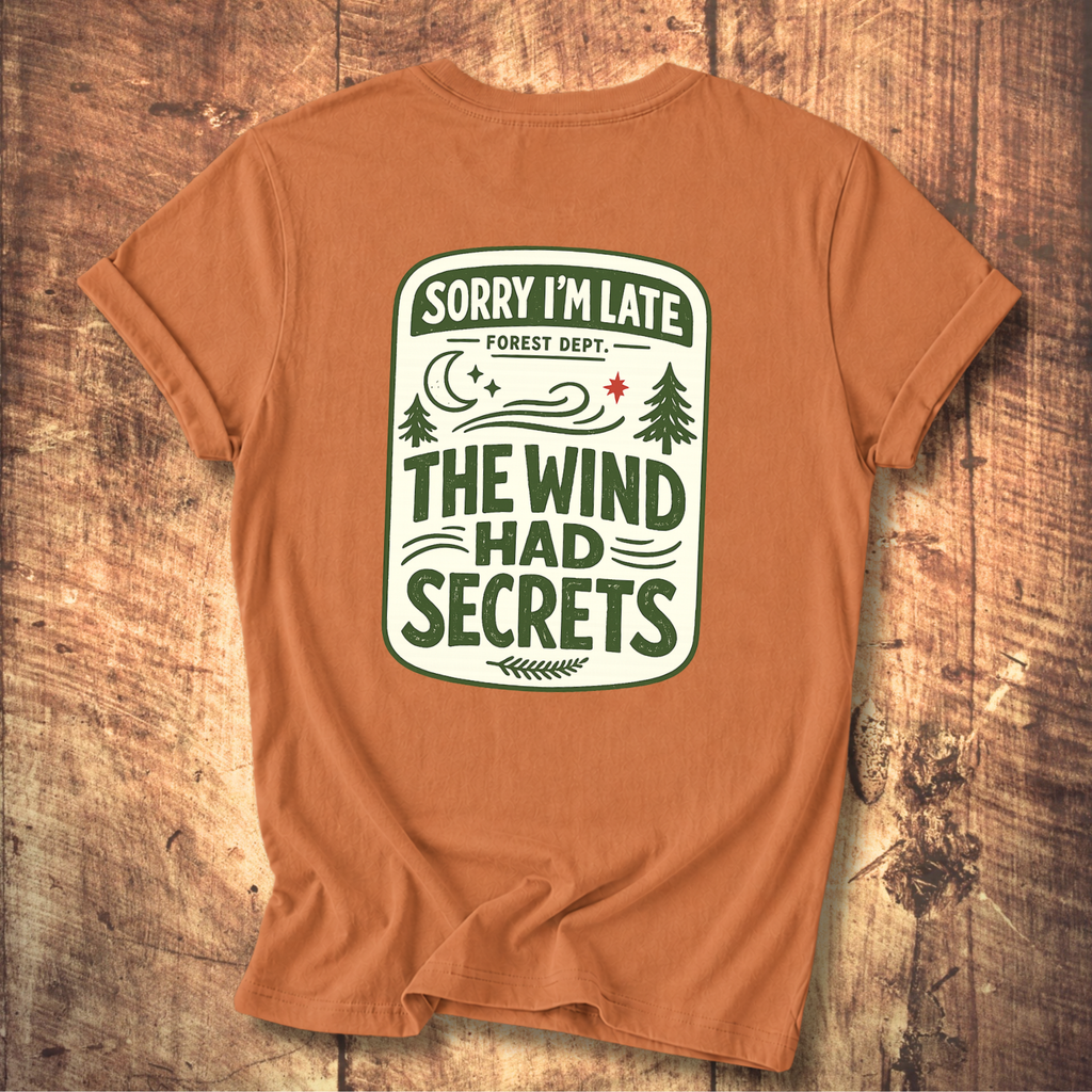 The Wind Had Secrets Tee